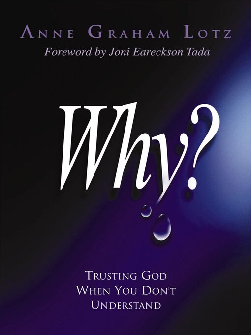 Title details for Why? by Anne Graham Lotz - Wait list